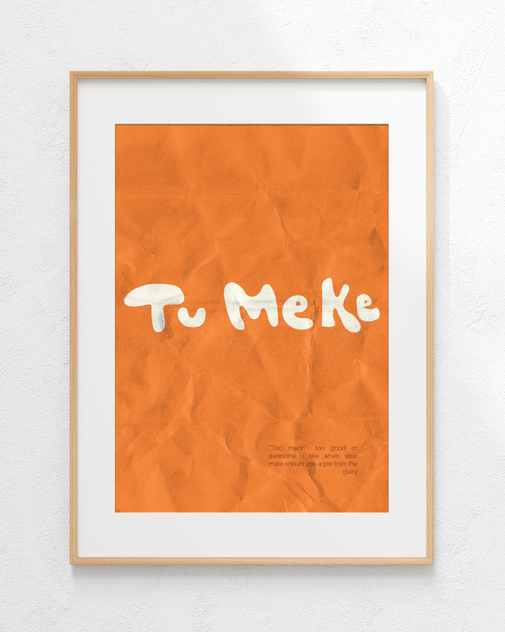 Tu Meke Print