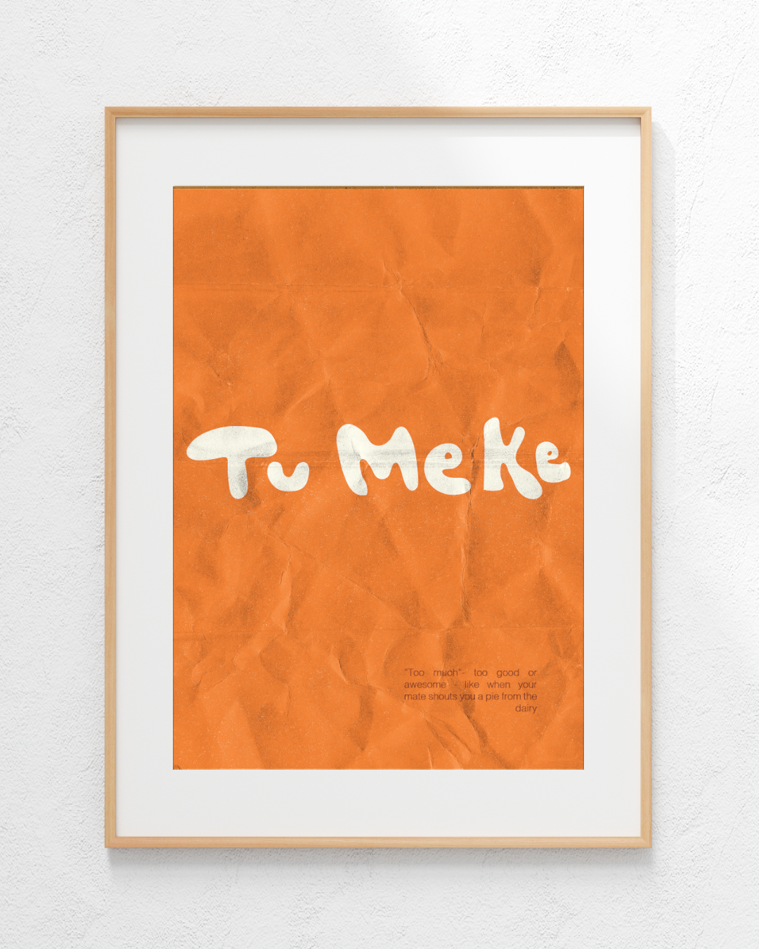Tu Meke Print