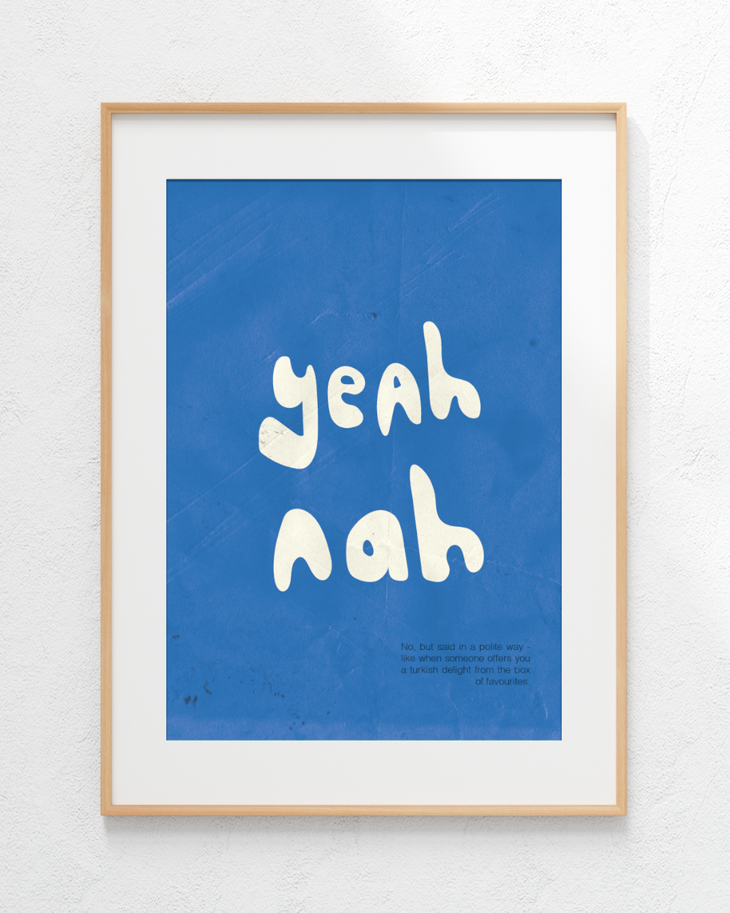 Yeah Nah Print