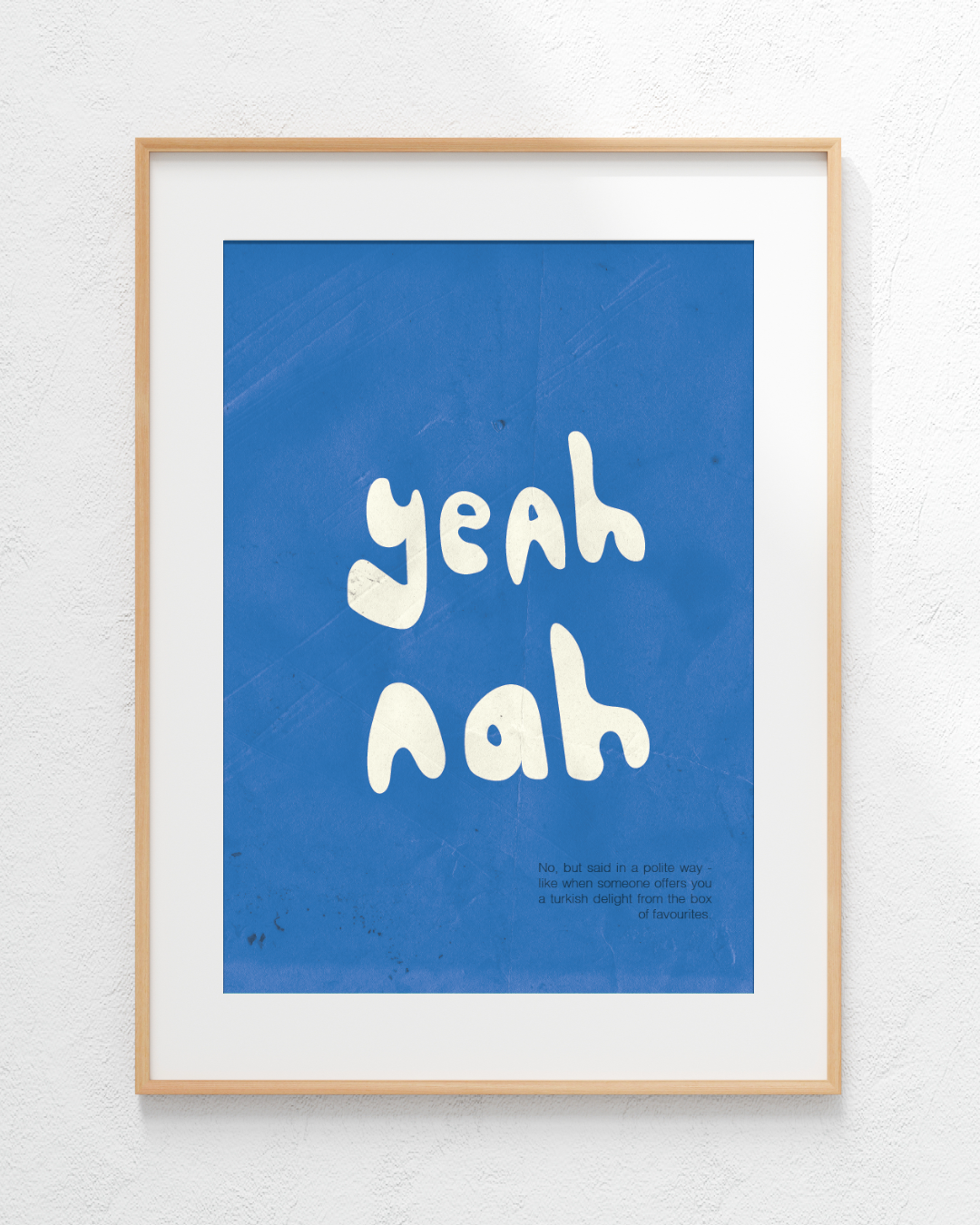 Yeah Nah Print