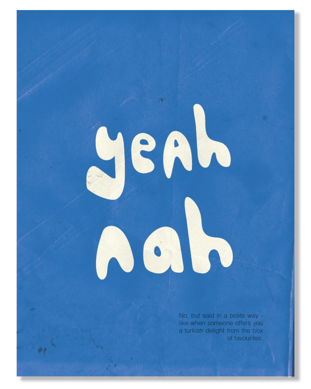 Yeah Nah Print